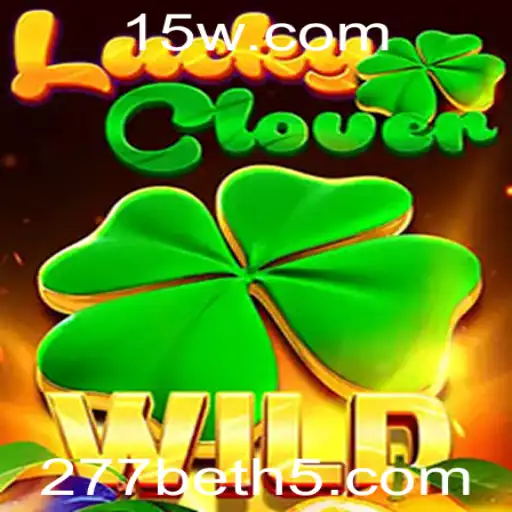 LuckyClover: Descubra Um Novo Mundo de Entretenimento com 277bet